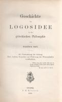 Aall, Anathon: 
Geschichte der Logosidee in der griechischen Philosophie - Geschichte der Logosidee...