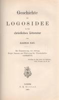 Aall, Anathon: 
Geschichte der Logosidee in der griechischen Philosophie - Geschichte der Logosidee...