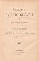 Szász Károly:
Élet a Halálban. Nagyobb és kisebb halotti beszédek és imádságok (1854-1893).
Budape...