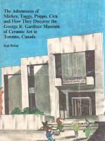 Rekai, Kati:
The Adventures of Mickey, Taggy, Puppo and Cica and How They Discover the George R. Ga...