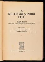 Sven Hedin: A rejtelmes India felé. Sven Hedin utazása Perzsia sivatagjain keresztül II. kötet. Ford...