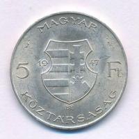 1947. 5Ft Ag "Kossuth" T:UNC,AU kis patina Adamo F8.1
