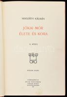 Mikszáth Kálmán: Jókai mór élete és kora I-II. köt. Mikszáth Kálmán Munkái. Bp., 1907, Révai, 2 sztl...