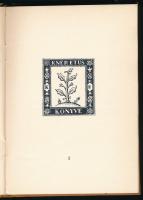 Kozma Lajos: - - szignetkönyve. Kner Imre előszavával. Gyoma, 1925, Kner Izidor, XVIII p.+ 1 sztl. l...