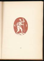 Kozma Lajos: - - szignetkönyve. Kner Imre előszavával. Gyoma, 1925, Kner Izidor, XVIII p.+ 1 sztl. l...