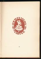 Kozma Lajos: - - szignetkönyve. Kner Imre előszavával. Gyoma, 1925, Kner Izidor, XVIII p.+ 1 sztl. l...