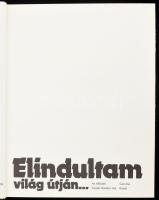 Korniss Péter: Elindultam világ útján... Magyar népszokások. Néprajzi jegyzetekkel ellátta: Novák Fe...