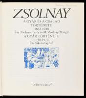 Zsolnay Teréz - M. Zsolnay Margit - Sikota Győző: Zsolnay. A gyár és a család története 1863-1948. A...
