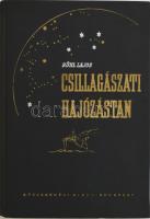 Rühl Lajos: Csillagászati hajózástan. Bp., 1951, Közlekedés- és Mélyépítéstudományi Könyv- és Folyóiratkiadó Vállalat. Kiadói egészvászon kötés, mellékletekkel, teljes, megjelent 1050 példányban.