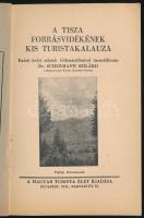Schermann Szilárd: A Tisza forrásvidékének kis turistakalauza. Rahói helyi adatok felhasználásával ö...