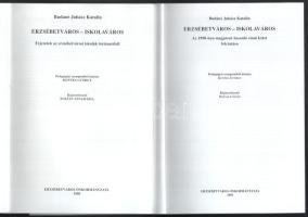 Budáné Juhász Katalin: Erzsébetváros-Iskolaváros. Fejezetek az erzsébetvárosi iskolák történetéből. ...