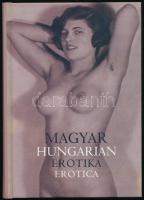 Magyar erotika. Hungarian erotica. Bp., 2002, PolgArt. Színes és fekete-fehér képekkel, többek közt Derkovits Gyula, Sassy Attila, Vértes Marcell műveinek reprodukcióival gazdagon illusztrált. Kiadói kartonált papírkötésben, jó állapotban.