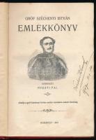 Gróf Széchenyi István emlékkönyv. Szerk.: Nyesti Pál. Bp., 1905, gróf Széchenyi István emléke ápolás...