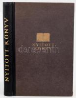Nyitott könyv. Százharminc közlemény száz képpel. Szerk.: Bodor Antal, Gerlóczy Zsigmond. Bp., [1928...