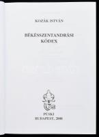 Kozák István: Békésszentandrási kódex. Bp., 2008, Püski. Fekete-fehér és színes képekkel illusztrálv...