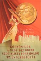 1949 Bánhidi Andor (1910-1964): Köszöntjük a Nagy Októberi Szocialista Forradalom 32. évfordulóját!, politikai propaganda plakát, Bp., Offset-ny., hajtott, az egyik szélén kis szakadással, az egyik sarkán gyűrődésnyommal, foltos, 84x57 cm