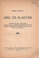 Röck Gyula:
Arc- és alaktan. Karakterológiai tanulmány Lavater, Gall, Hermann, Issbender-Haldane, S...