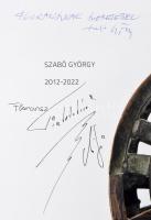 Dr. Borsos Mihály (szerk.): Szabó György 2012-2022. Szabó György (1947-) szobrász és a kötet fénykép...