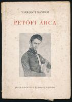 Várkonyi Nándor: Petőfi arca. Pécs, 1940, Janus Pannonius Társaság. Kivágásokkal, képekkel. Kiadói papírkötés, kopottas állapotban.