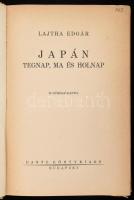 Lajtha Edgár: Japán tegnap, ma és holnap. Bp., Dante. Kiadói egészvászon kötés, kissé kopottas állap...