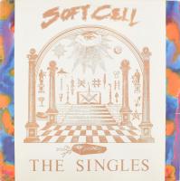 Soft Cell - The Singles.  Vinyl, LP, Válogatás, Stereo, Mercury-Some Bizarre, Európa, 1986. VG+