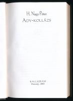 H. Nagy Péter: Ady-kollázs. Pozsony, 2003, Kalligram. Első kiadás. Kiadói kartonált papírkötés