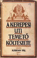 1934 Károsy Pál: A Kerepesi uti temető költészete, a szerző kiadásában, gerince mentén elvált