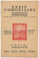 1938 XXXIV. Congressus Eucharisticus Internationalis - XXXIV Nemzetközi Eucharisztikus Kongresszus Budapest - Postai Tájékoztató. Kiadja a M. kir. Posta, 13 oldal, több nyelven