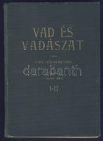 1930 Nádudvari Rázsó Lajos és Bánáti Nagy László: Vad és Vadászat I-II. (egy kötetben), Vitéz Rozvány György illusztrációival, kiadja a Vad és Vadászat kiadóhivatala