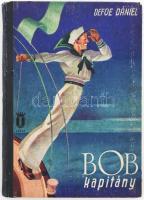 Defoe Dániel: Bob kapitány. (Emberevők... Elefántok.. Aranyláz...) Ford.: Fodor József. Gózon Lajos rajzaival. Bp., [1943], Unió, 195+(1) p. Kiadói illusztrált félvászon-kötés, kissé kopottas borítóval, kissé sérült gerinccel, néhány kissé foltos, sérült lappal.