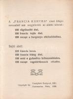 100 rögtönzött étel - 100 francia tojás étel - 100 sütemény, torta és dessert. (Francia konyha: Ebéd...