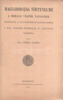 Csóka Lajos:
Magyarország történelme a mohácsi vésztől napjainkig, tekintettel a világtörténelmi ka...