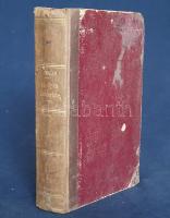 [Illésy György] György deák:
Magyarok atyafisága: Az annyivéri magyarok.
Pest, 1870. ,,Corvina&quo...