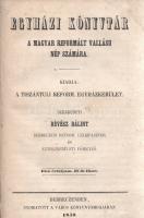 [Illésy György] György deák:
Magyarok atyafisága: Az annyivéri magyarok.
Pest, 1870. ,,Corvina&quo...