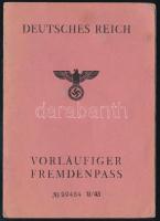 1943 Német Birodalom, magyar orvos részére kiállított ideiglenes fényképes igazolvány (vorläufiger Fremdenpass)