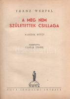 Werfel, Franz: A meg nem születettek csillaga. [Regény.] Fordította Gáspár Endre. Első-második kötet...