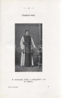 Tóth Mike: 
Szerzetes rendek és társulatok Magyarországon. Második kiadás.
Kalocsán, 1913. Nyomato...