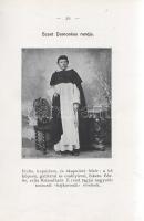 Tóth Mike: 
Szerzetes rendek és társulatok Magyarországon. Második kiadás.
Kalocsán, 1913. Nyomato...