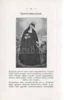 Tóth Mike: 
Szerzetes rendek és társulatok Magyarországon. Második kiadás.
Kalocsán, 1913. Nyomato...