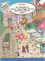 Rekai, Kati:
The Adventures of Mickey, Taggy, Puppo and Cica and How They Discover France. (Dedikál...