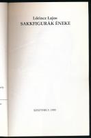 Lőrincz Lajos: Sakkfigurák éneke. Keszthely, 1995, Castellum-Press Könyv- és Lapkiadó. Megjelent 500...