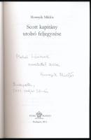 Hornyik Miklós: Scott kapitány utolsó feljegyzése. A szerző, Hornyik Miklós (1944 - 2012) író, újság...