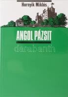 Hornyik Miklós: Angol pázsit. Bálkáni néprajzi kalauz. A szerző, Hornyik Miklós (1944 - 2012) író, újságíró, kritikus, szerkesztő által Mohás Lívia (1928-2024) pszichológus, József Attila-díjas írónak DEDIKÁLT példány. Bp., 1996, Kortárs. Kiadói papírkötés.