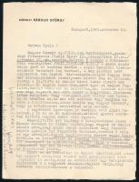 1940 Károlyi György levele bátyjához, Károlyi Gyulához, amelyben Magyar Kázmér tanfelügyelő, néprajzi gyűjtő, etnográfus Károlyi Árpád (1853-1940) történész, levéltárosról, nagykőrösi véndiákok társaságában tartandó emlékbeszédéről ír. Több érdekes részlettel a Károlyi család tagjairól, Dezső Kázmér (1883-1959) Nagykőrös polgármestere (1924-1944) is említve és Arany János kapcsolatáról a Károlyi családdal mint az egyik felmenőjük keresztapjaként, stb. Két géppel írt oldal, Károlyi György autográf aláírásával, fejléces papíron + 1 fotólap, feltehetően Károlyi György portréja, törésnyommal, 13x9 cm