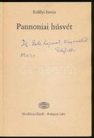 Erdélyi István: Pannoniai húsvét. DEDIKÁLT! Sorsdöntő történelmi napok 9. Bp., 1987., Magyar Történe...
