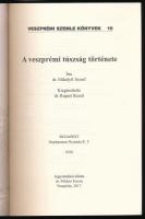 Mihályfi József: A veszprémi túszság története. Kiegészítette: Rupert Rezső. Veszprémi Szemle Könyve...