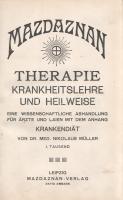 Müller, Nikolaus: Mazdaznan: Therapie, Krankheitslehre und Heilweise. Eine wissenschaftliche Abhandlung für Ärzte und Laien mit dem Anhang: Krankendiät. [Lipcse] Leipzig, (1910). Mazdaznan-Verlag (Druck von Karl Vogel). 145 + [1] p. + 2 t. --- Hozzákötve: Ammann, David: Mazdaznan: Diätetik und Kochbuch. 2. Auflage. [Lipcse] Leipzig, (1908). Selbstverlag (Druck von Karl Vogel) 109 + [1] p. --- Hozzákötve: Ha&#039;nish, O[toman] Z[ar-Adusht]: Mazdaznan: Wiedergeburt (Innere Studien). Autorisierte Übersetzung von David Amman. [Lipcse] Leipzig, (1909). Mazdaznan-Verlag (Druck von Karl Vogel). [4] + 160 + VIII (helyesen II) p. --- Hozzákötve: Ha&#039;nish, O[toman] Z[ar-Adusht]: Mazdaznan: Atmungs- und Heilkunde. Autorisierte Übersetzung von David Amman. 2. Auflage. [Lipcse] Leipzig, (1909). Mazdaznan-Verlag (Druck von Karl Vogel). [6] + 218 p. Kolligátumunk a ,,Mazdaznan&quot; homeopátiás-természetgyógyászati folyóirat kiadójának alternatív gyógyászati munkáiból ad válogatást, a zarathustrai ihletésűnek mondott egészséges táplálkozás receptjein kívül a belső megvilágosodás ezoterikus gyakorlatait, valamint meghatározott mozgásmódokat, tornákat ajánl az olvasó figyelmébe. Az utolsó mű szövegét oldalszámozáson belül számos szövegközti ábra kíséri. Aranyozott gerincű korabeli félbőr kötésben, az eredeti borítók bekötve. Jó példány.