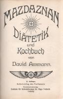 Müller, Nikolaus: Mazdaznan: Therapie, Krankheitslehre und Heilweise. Eine wissenschaftliche Abhandl...
