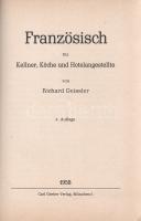 Geissler, Richard: 
Französisch für Kellner, Köche und Hotelangestelle. 4. Auflage.
München, 1958....