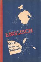 Geissler, Richard:  Englisch für Kellner, Köche uns Hotelangestellte. 5. Auflage. München, 1959. Carl Gerber Verlag. 199 + [3] p. Angol-német gasztronómiai szótár és kifejezésgyűjtemény angolszász területen való tartózkodásokhoz és munkavállaláshoz. Kétnyelvű kiadványunk először 1951-ben látott napvilágot. Fűzve, színes, illusztrált kiadói borítóban. Jó példány.